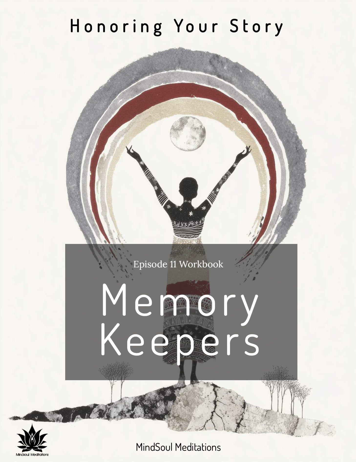 Memory Keepers — Episode 11 Workbook